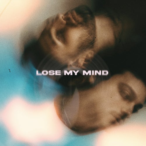 Lose My Mind