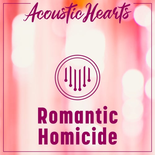 Romantic Homicide