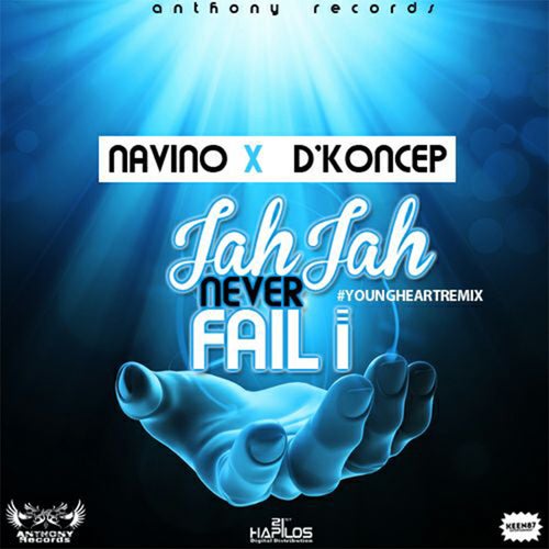 Jah Jah Never Fail I (Youngheart Reggae Remix) - Single