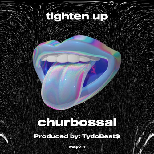 tighten up