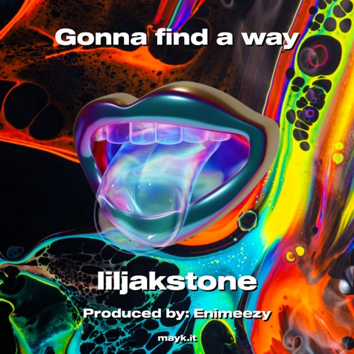 Gonna find a way