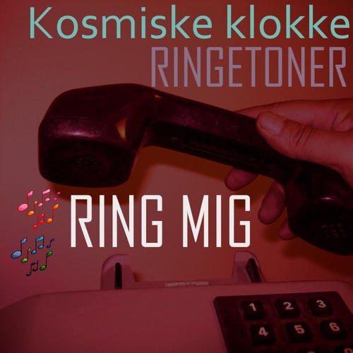 Kosmiske klokke Ringetoner
