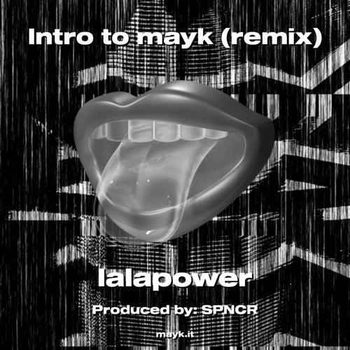 Intro to mayk (remix)