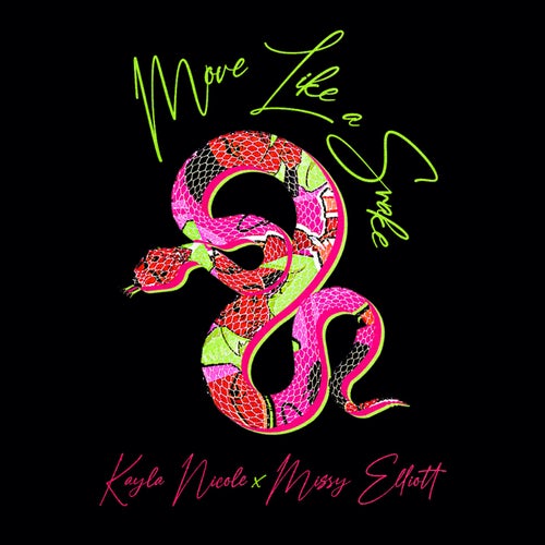 Move Like A Snake (feat. Missy Elliott)