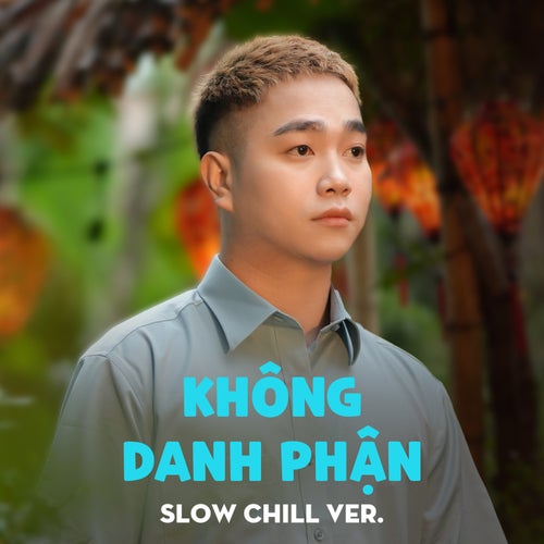 Không Danh Phận (Beat Slow Chill Ver.)