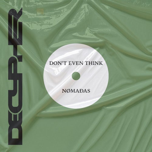 Don't Even Think