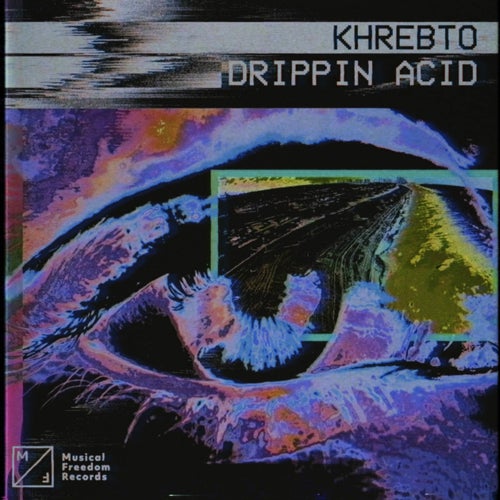 Drippin Acid (Extended Mix)