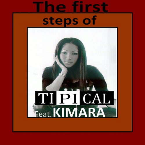The First Steps of Kimara (feat. Kimara)