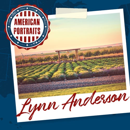 American Portraits: Lynn Anderson