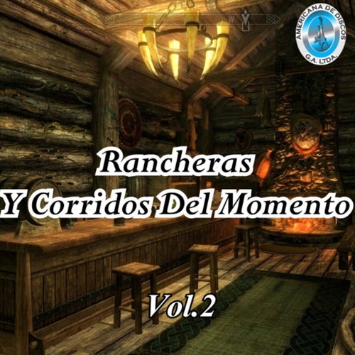 Rancheras y Corridos del Momento, Vol. 2