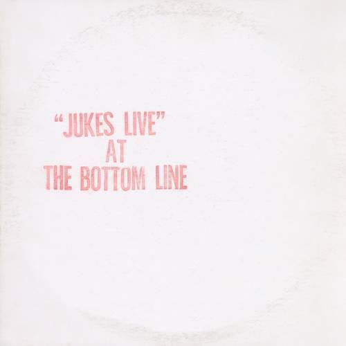 Jukes Live At The Bottom Line