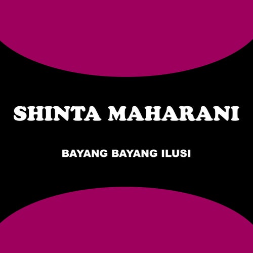 Bayang Bayang Ilusi
