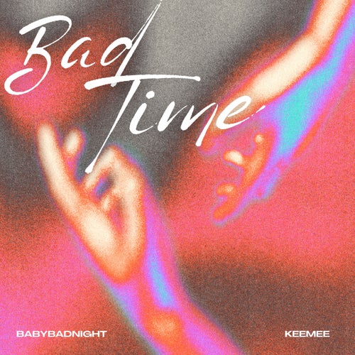 Bad Time