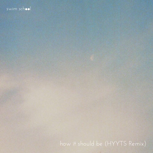 how it should be (HYYTS Remix)