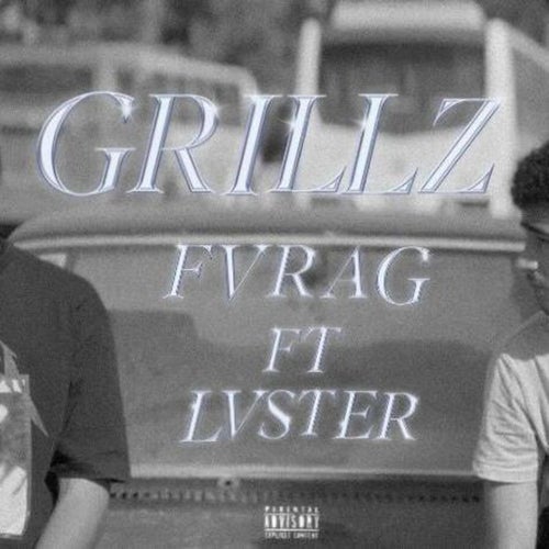 GRILLZ (feat. LVSTER)