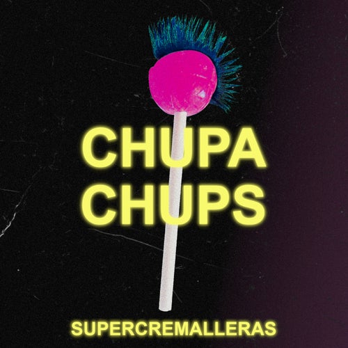 Chupa Chups