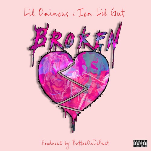 Broken (feat. Ion Lil Gut)