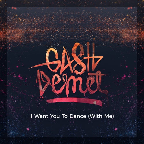 I Want You To Dance (With Me) (feat. Chasteline)