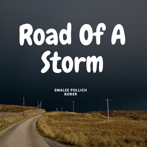 Road Of A Storm