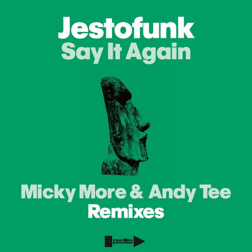 Say It Again (Micky More & Andy Tee Remixes)