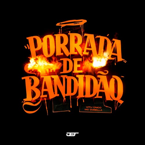 PORRADA DE BANDIDÃO