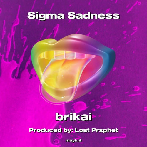 Sigma Sadness