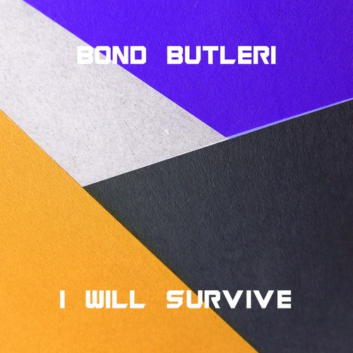 I Will Survive