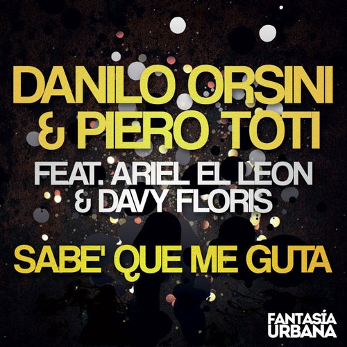 Sabe Que Me Guta (feat. Davy Floris, Ariel El Leon)