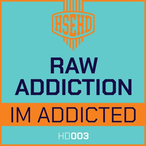 I'm Addicted