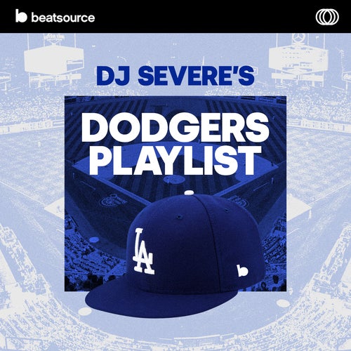 DJ Severe's Dodgers Playlist Album Art