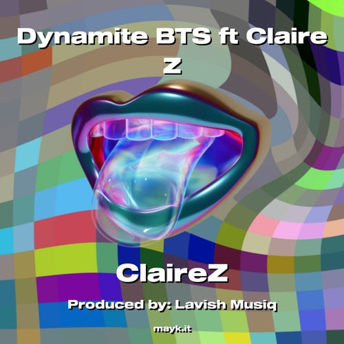 Dynamite  ft Claire Z