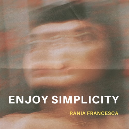 Enjoy simplicity