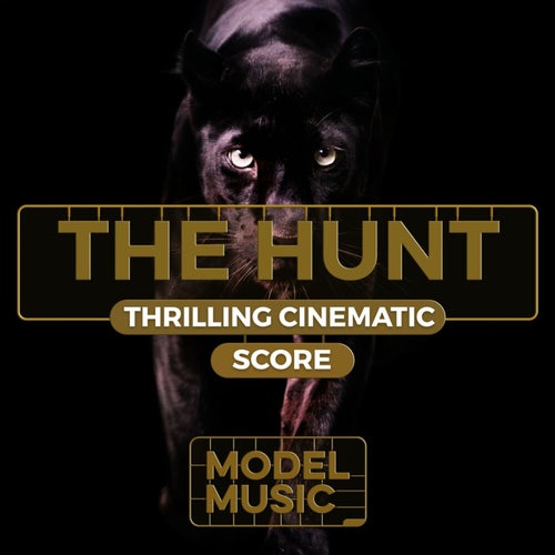 The Hunt - Thrilling Cinematic Score