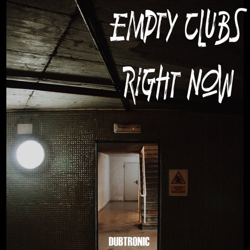 Empty Clubs Right Now