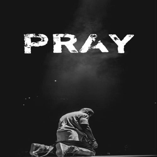 Pray