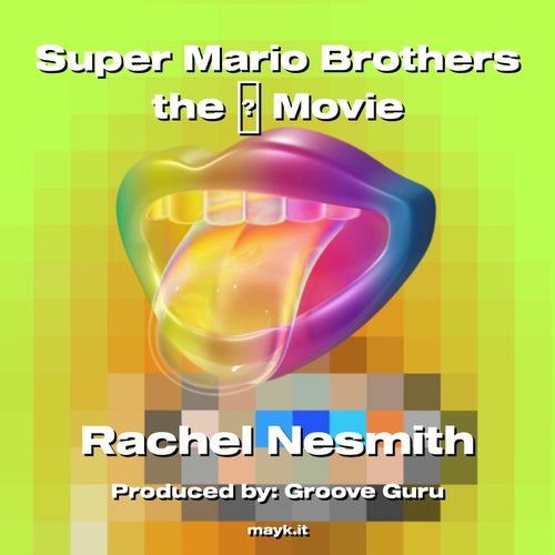 Super Mario Brothers the Movie