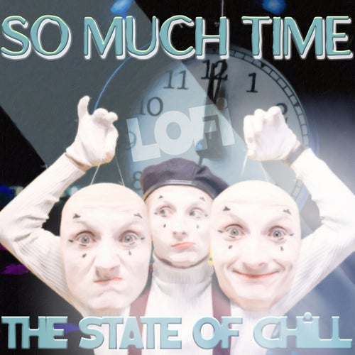 So Much Time