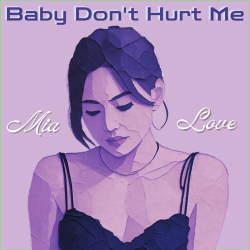 Baby Don't Hurt Me