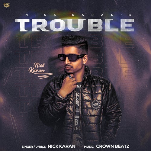 Trouble