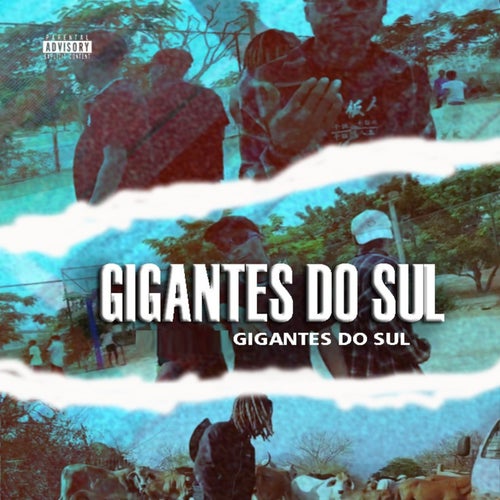 Gigantes do Sul