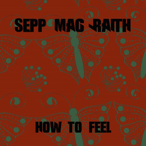 How To Feel