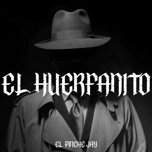 El Huerfanito