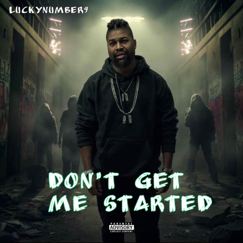 Don't Get Me Started