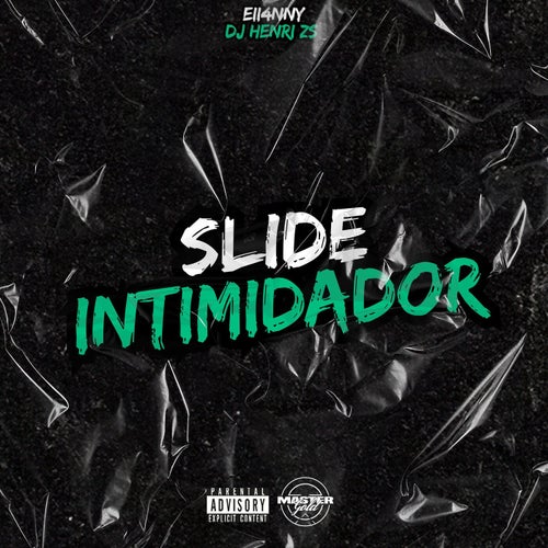 Slide Intimidador