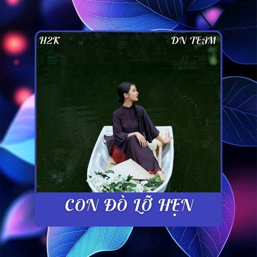 Con Đò Lỡ Hẹn (DN Remix)