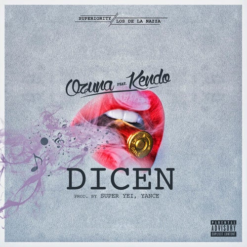 Dicen (feat. Kendo Kaponi)