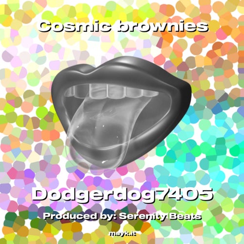 Cosmic brownies