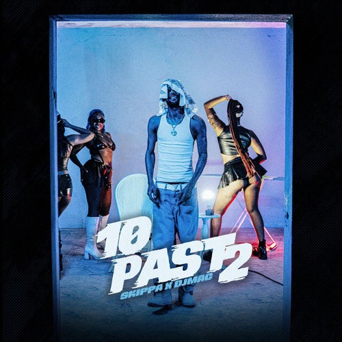 10 Past 2