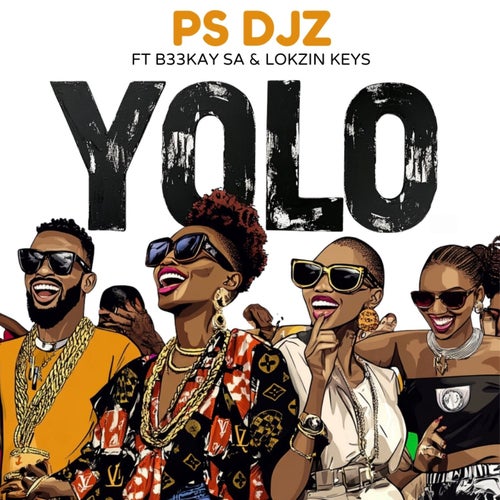 Yolo (feat. B33kay SA & Lokzin Keys)