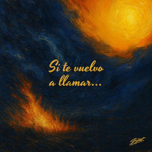 Si te vuelvo a llamar